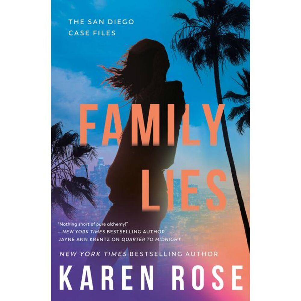 Family Lies -- Karen Rose